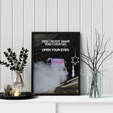 You Create What You Consume.